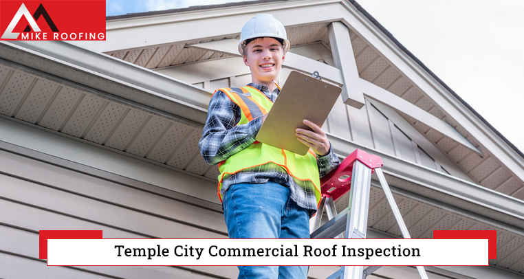 Temple City Commercial Roof Inspection