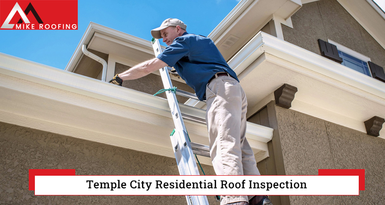 Temple City Residential Roof Inspection