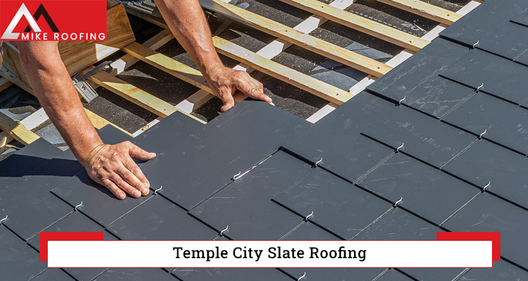 Temple City Slate Roofing
